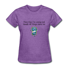 Load image into Gallery viewer, Letting God Women&#39;s T-Shirt - purple heather