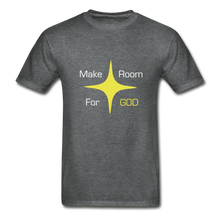 Load image into Gallery viewer, Make Room Men&#39;s T-Shirt - deep heather
