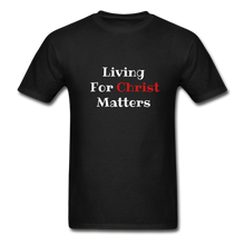 Load image into Gallery viewer, Christ Matters Men&#39;s T-Shirt - black