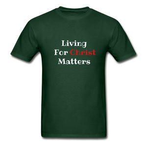 Christ Matters Men's T-Shirt - forest green