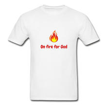 Load image into Gallery viewer, On Fire For God Men&#39;s T-Shirt - white