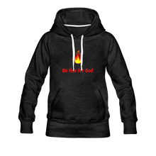 Load image into Gallery viewer, On Fire Women&#39;s Hoodie - charcoal gray
