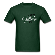 Load image into Gallery viewer, Happy Father&#39;s Day Men&#39;s T-Shirt - forest green