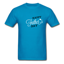 Load image into Gallery viewer, Happy Father&#39;s Day Men&#39;s T-Shirt - turquoise