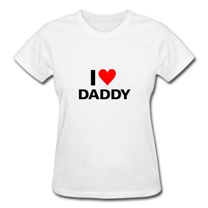 I Love Daddy Women's T-Shirt - white