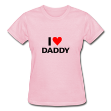 Load image into Gallery viewer, I Love Daddy Women&#39;s T-Shirt - light pink