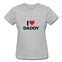 Load image into Gallery viewer, I Love Daddy Women&#39;s T-Shirt - heather gray