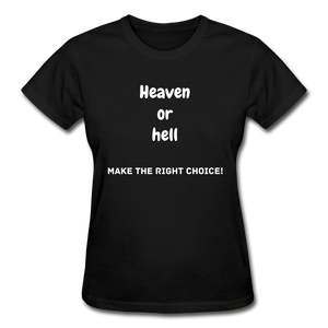 Heaven or Hell Women's T-Shirt - black