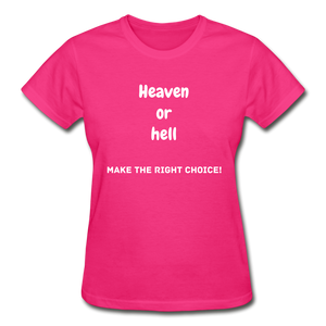 Heaven or Hell Women's T-Shirt - fuchsia