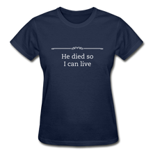 Load image into Gallery viewer, He Died Women&#39;s T-Shirt - navy