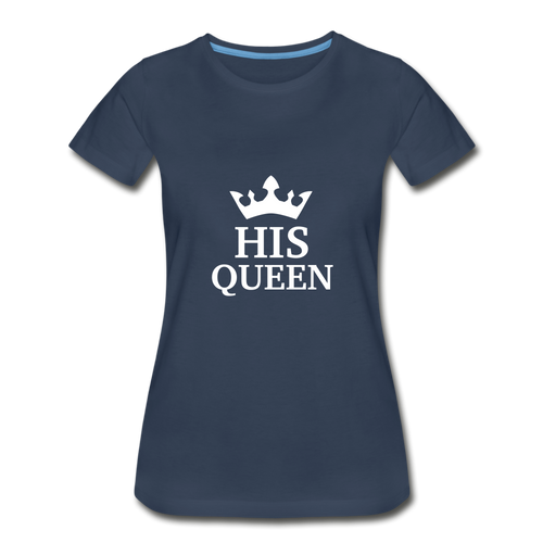 His Queen Two Women's T-Shirt - navy