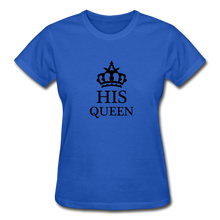 Load image into Gallery viewer, His Queen Women&#39;s T-Shirt - royal blue