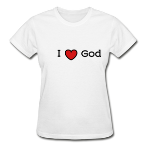 I Love God Women's T-Shirt - white
