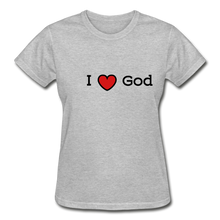 Load image into Gallery viewer, I Love God Women&#39;s T-Shirt - heather gray