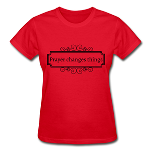 Prayer Changes Things Women's T-Shirt - red