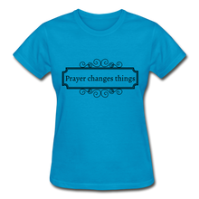 Load image into Gallery viewer, Prayer Changes Things Women&#39;s T-Shirt - turquoise
