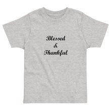 Load image into Gallery viewer, Blessed &amp; Thankful Kid&#39;s T-Shirt
