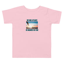 Load image into Gallery viewer, Place in Heaven Toddler T-Shirt