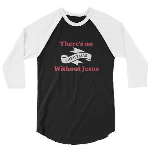 No Christmas 3/4 Sleeve T-Shirt (Unisex Sizing)