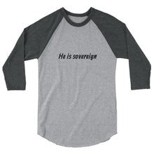 Load image into Gallery viewer, He is Sovereign Men&#39;s 3/4 Sleeve Shirt
