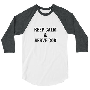 Serve God Men's 3/4 Sleeve