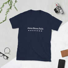 Load image into Gallery viewer, Jesus Never Fails Men&#39;s T-Shirt