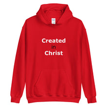 Load image into Gallery viewer, Created in Christ Women&#39;s Hoodie (Unisex Sizing)
