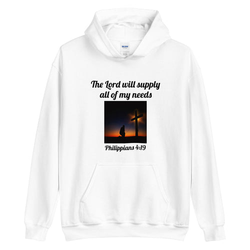 All My Needs Unisex Hoodie