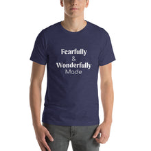 Load image into Gallery viewer, Fearfully &amp; Wonderfully Made Men&#39;s T-Shirt