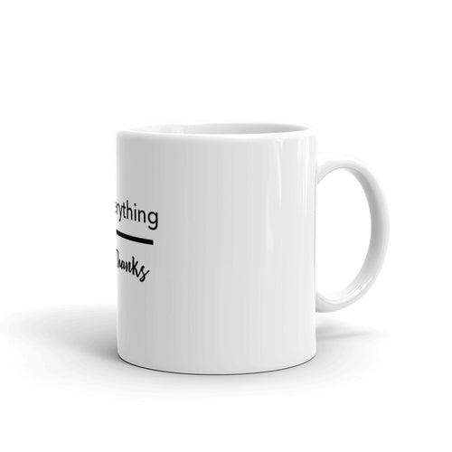 Give Thanks Coffee Mug