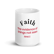Load image into Gallery viewer, Faith Evidence Coffee Mug