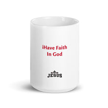 Load image into Gallery viewer, iHave Faith Coffee Mug