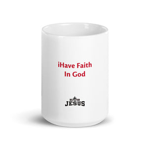 iHave Faith Coffee Mug