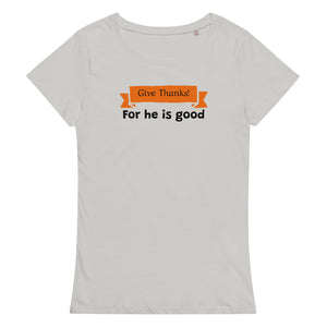 Give Thanks Women's T-Shirt