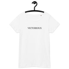 Load image into Gallery viewer, Victorious Women&#39;s T-Shirt