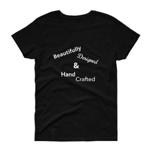 Load image into Gallery viewer, Beautifully Designed Women&#39;s T-Shirt