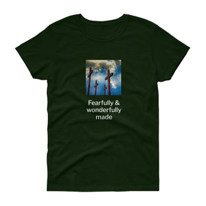 Fearfully & Wonderfully Made 2 Women's T-Shirt