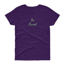 Load image into Gallery viewer, So Loved Women&#39;s T-Shirt