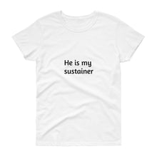 Load image into Gallery viewer, My Sustainer Women&#39;s T-Shirt