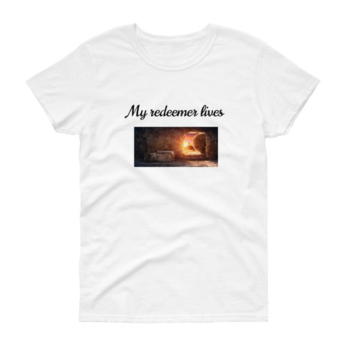 My Redeemer Lives Women's T-Shirt