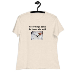 Those Who Wait Women's Relaxed T-Shirt