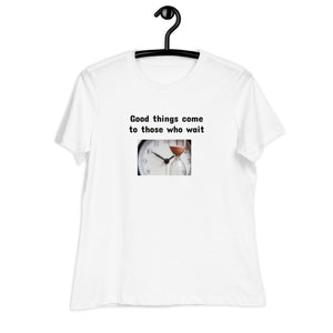 Those Who Wait Women's Relaxed T-Shirt